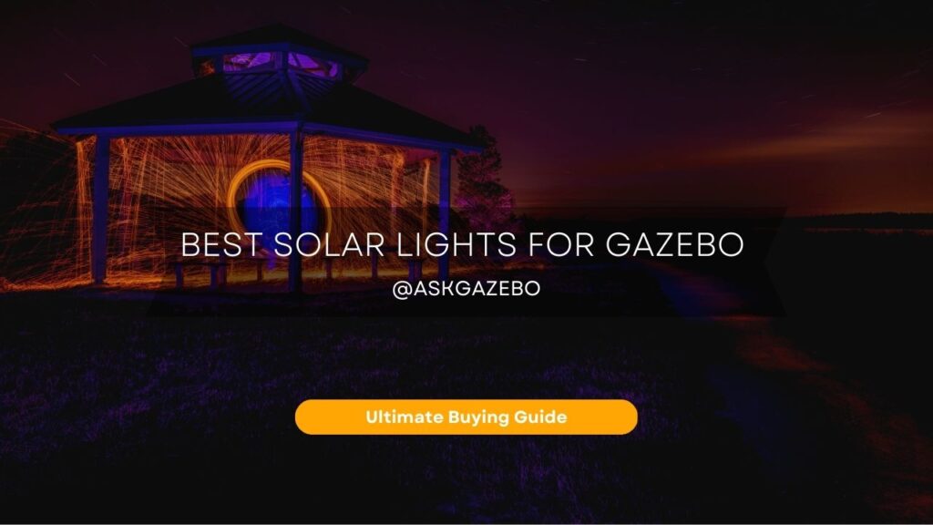 best solar lights for gazebo