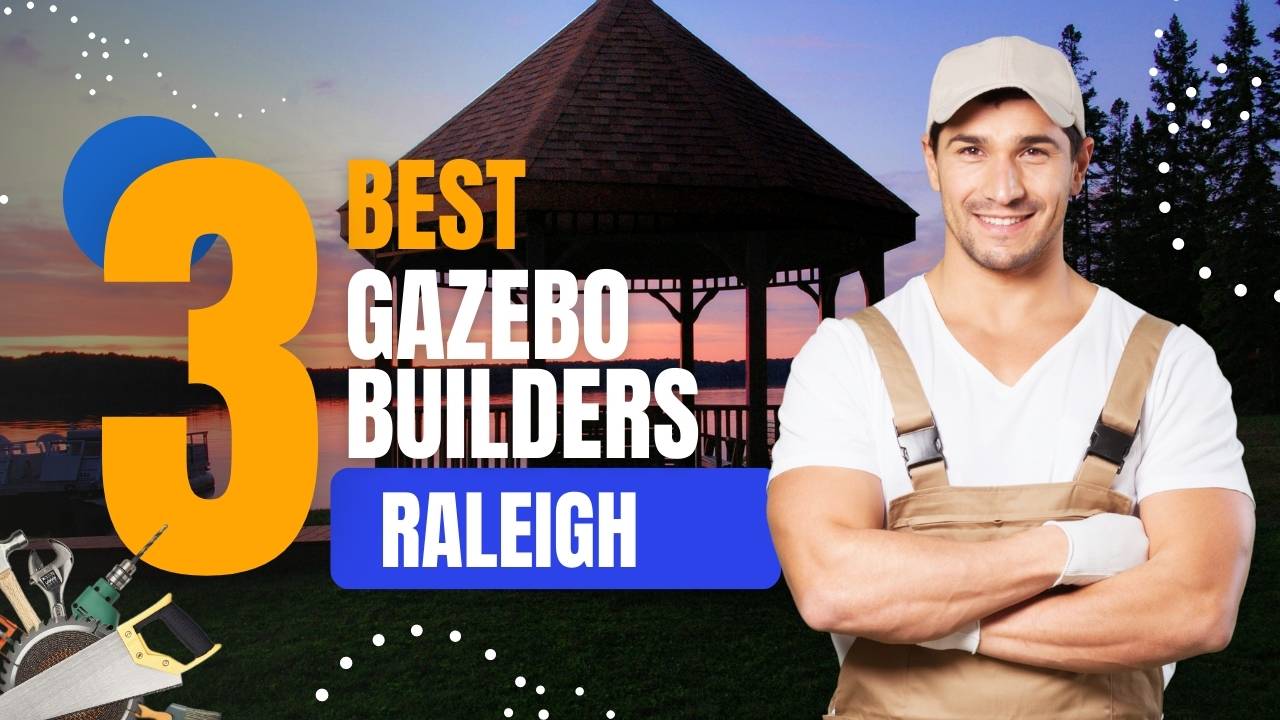 Gazebo Builders in Raleigh