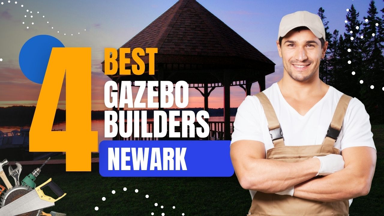 top gazebo builders in newark