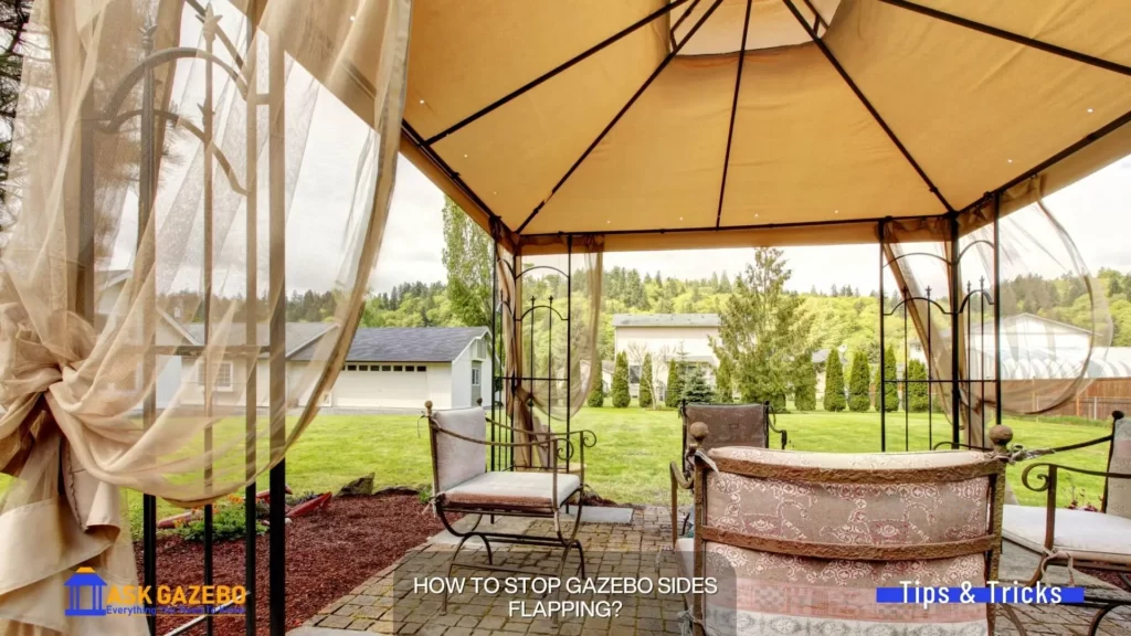 How to Stop Gazebo Sides Flapping